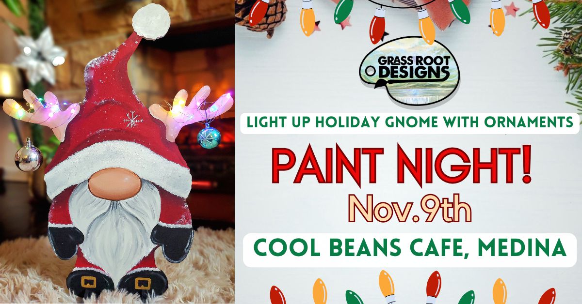 Light up Holiday Gnome Paint Night at Cool Beans Cafe