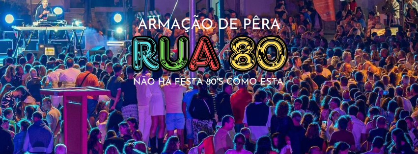 Festa Rua 80 em Armação de Pêra