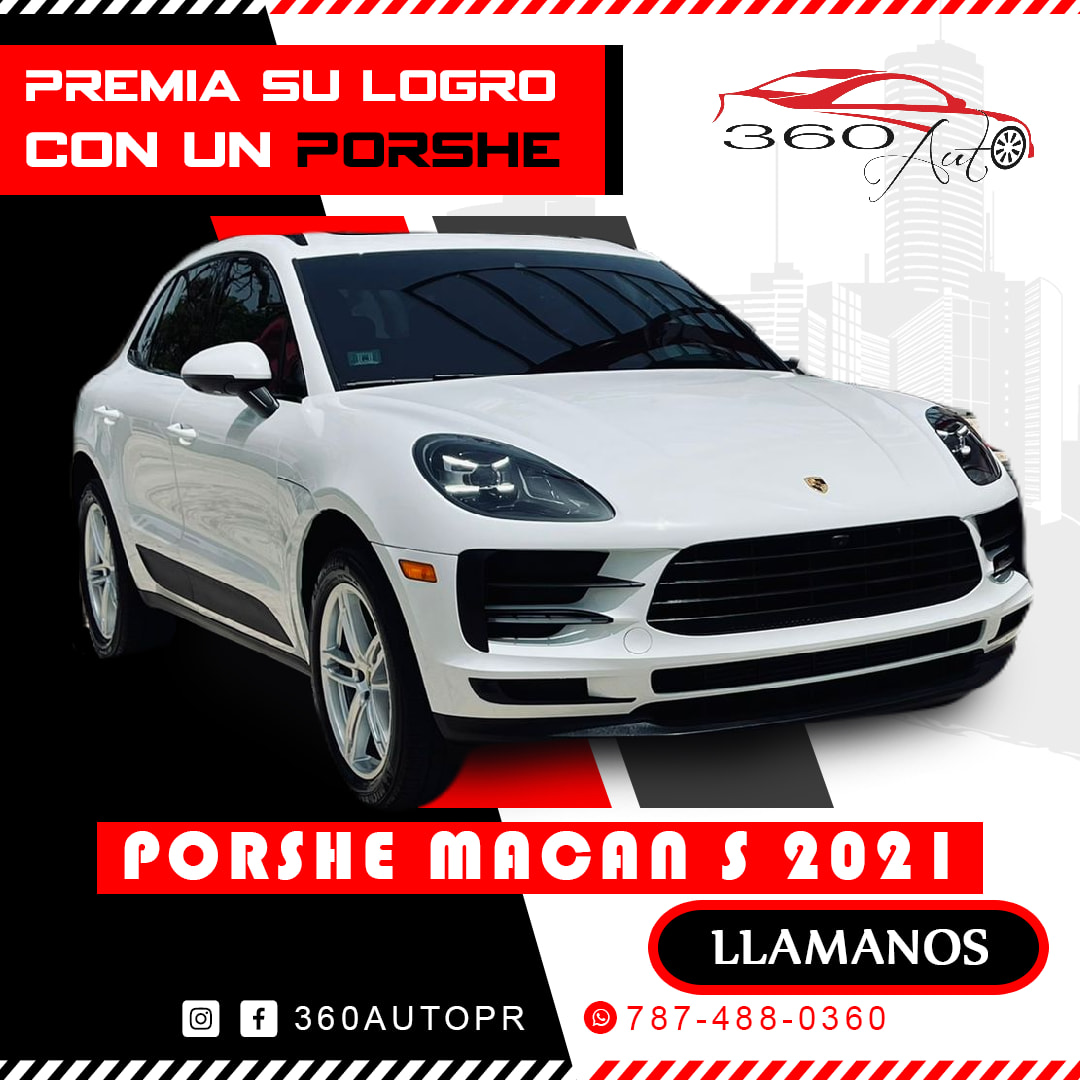 360 Auto PR - 🎓Porsche Macan S 2021 🎓 APROVECHA LAS...