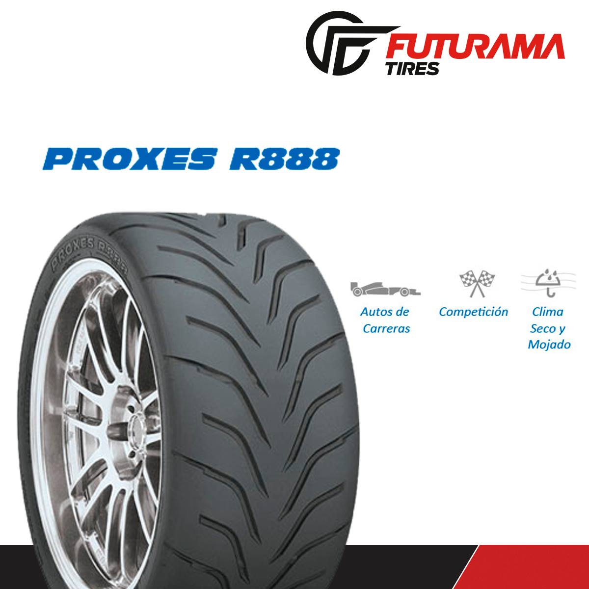 Futurama Tires - Toyo Proxes R888 Desarrollado para dar... | Facebook