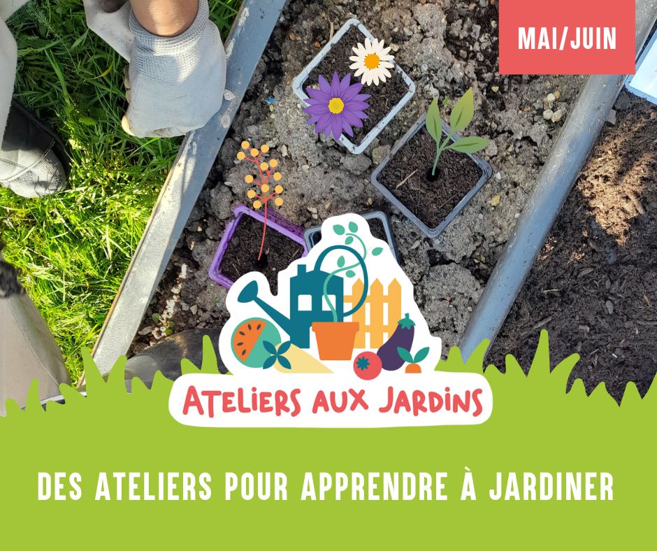 Grand - 📅 Découvrez l'agenda des ateliers aux jardins de mai et juin ...