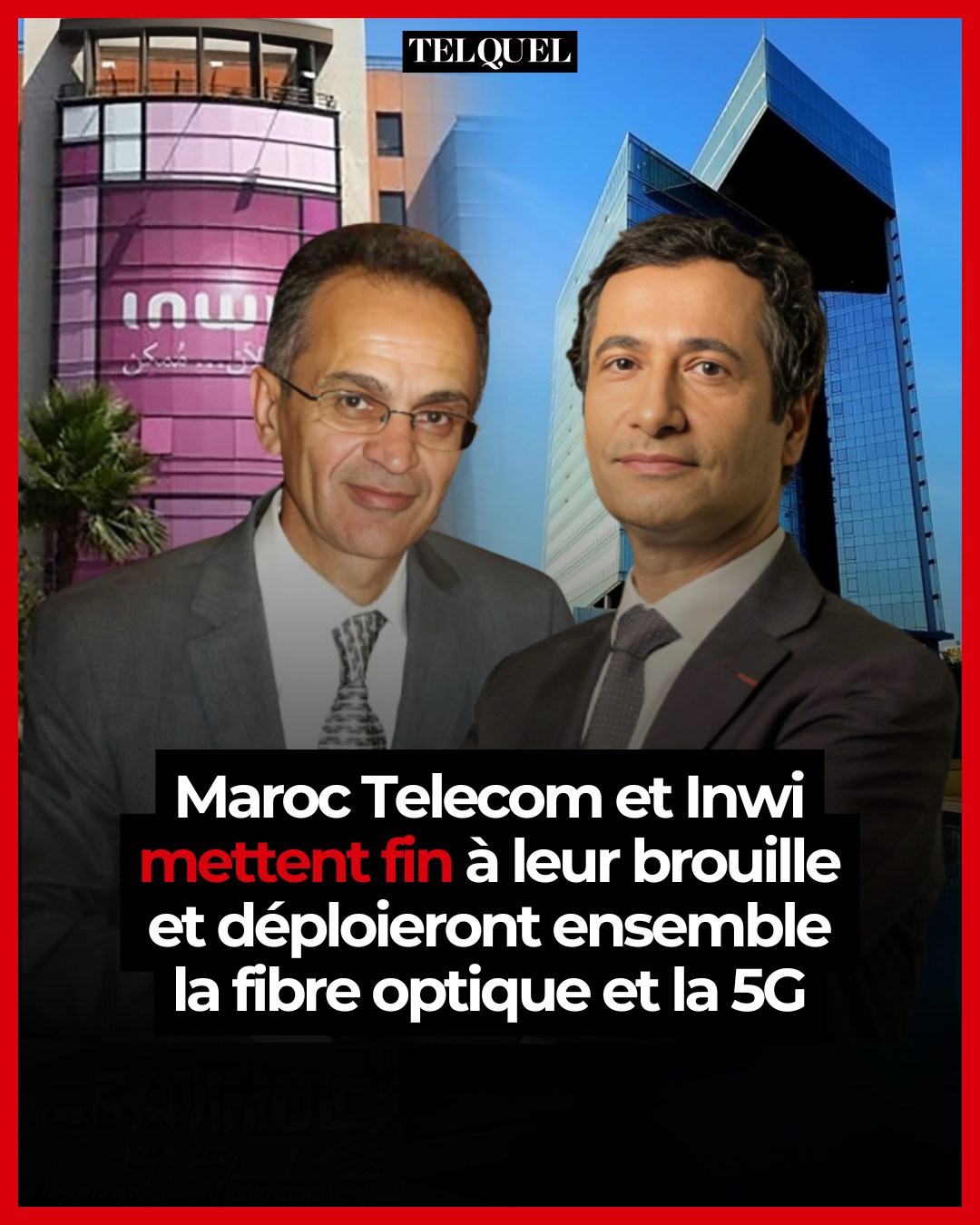 Telquel - 🚨 Maroc Telecom (IAM) et Inwi (Wana Corporate) ont annoncé ...