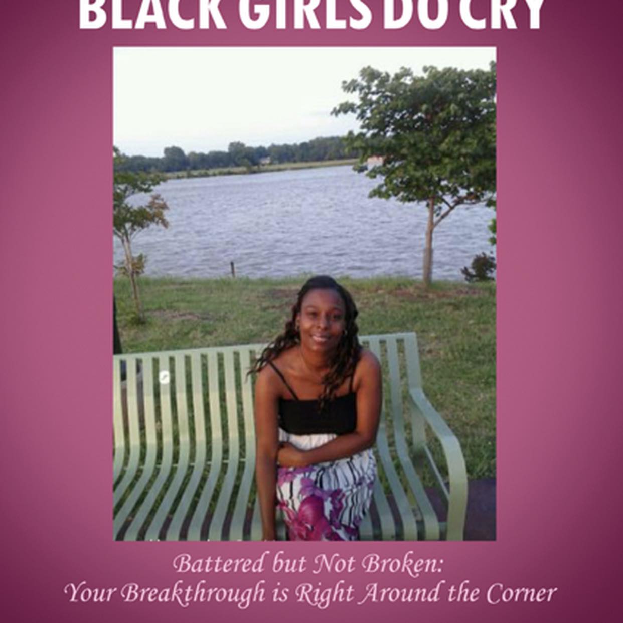 Black Girls Do Cry Deloise