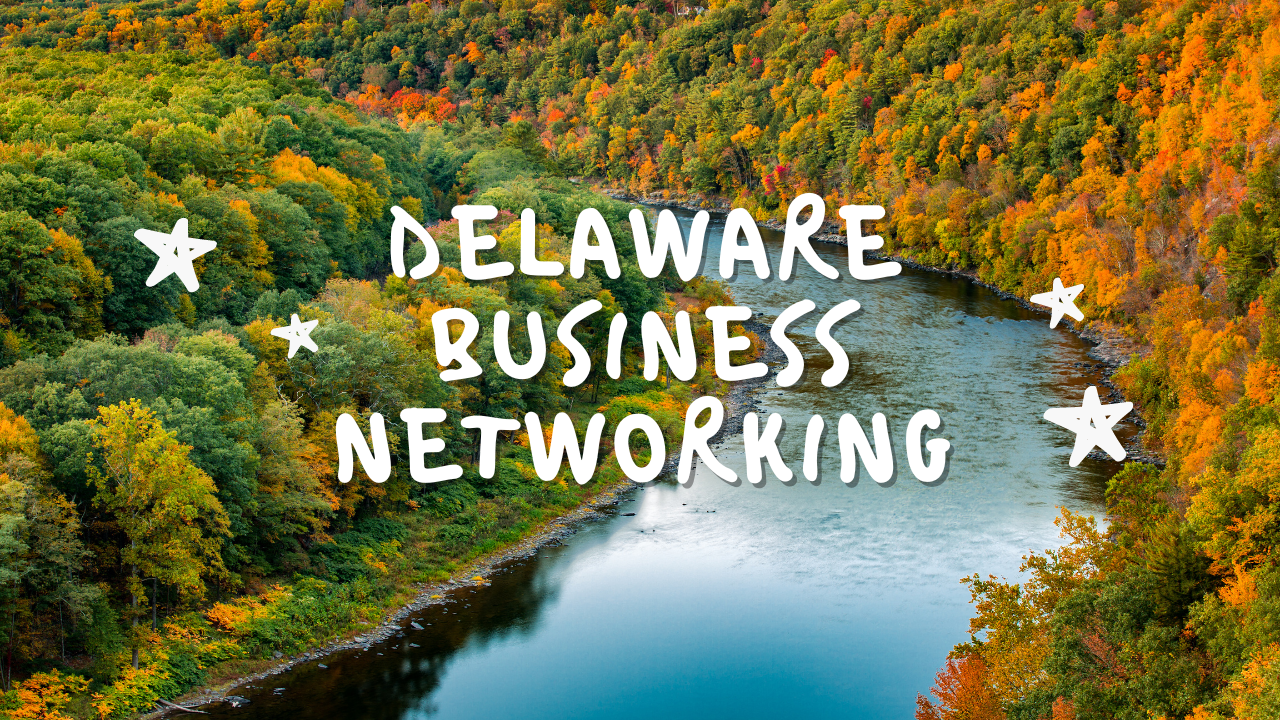 Delaware Business Networking | Facebook