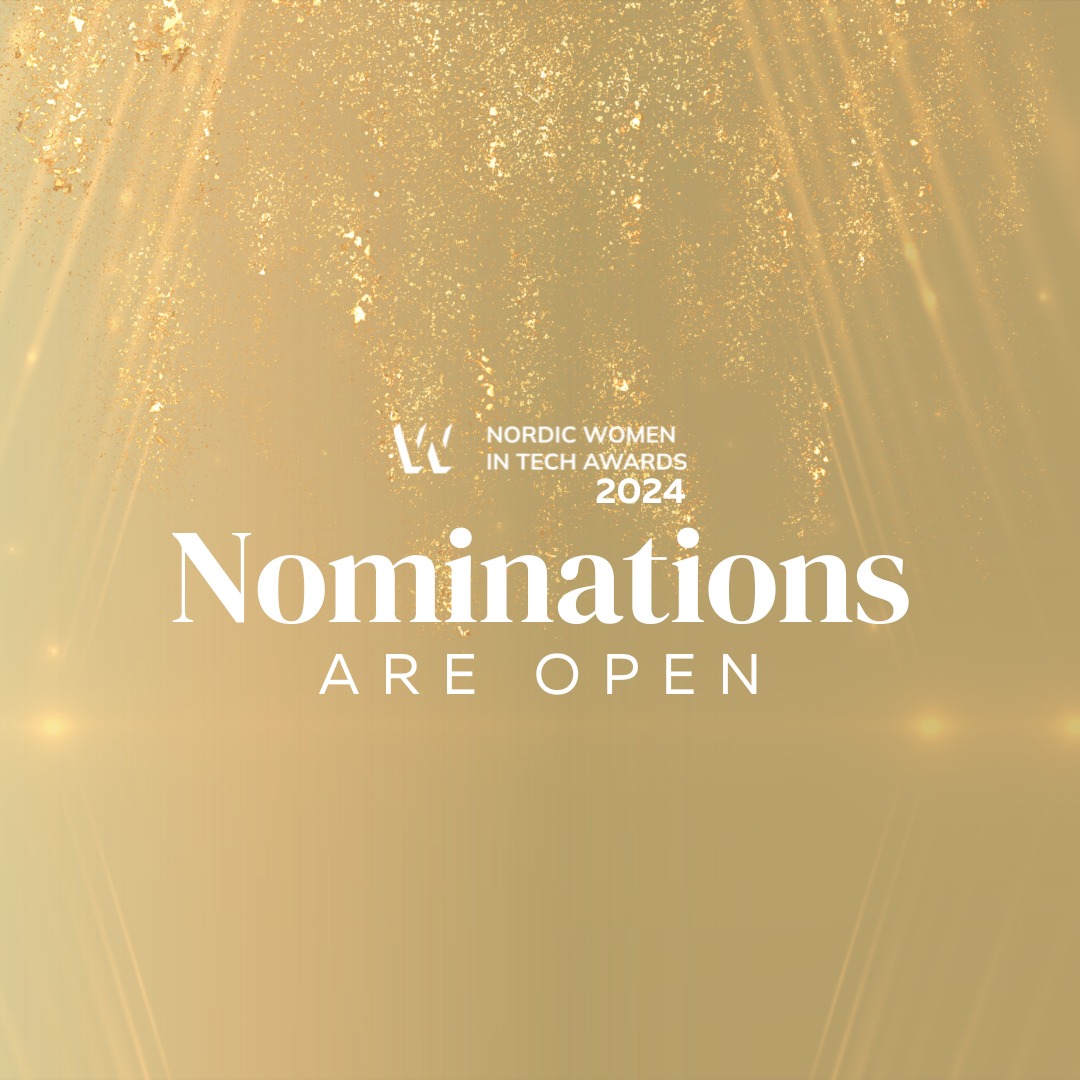 🚀 Nominations are officially... - Nordic Women in Tech Awards