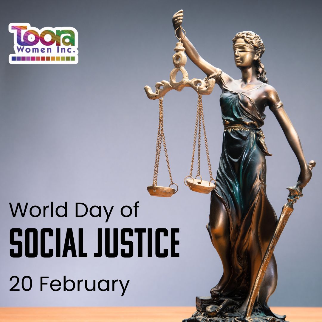 Toora - The UN World Day of Social Justice on 20 February each year ...