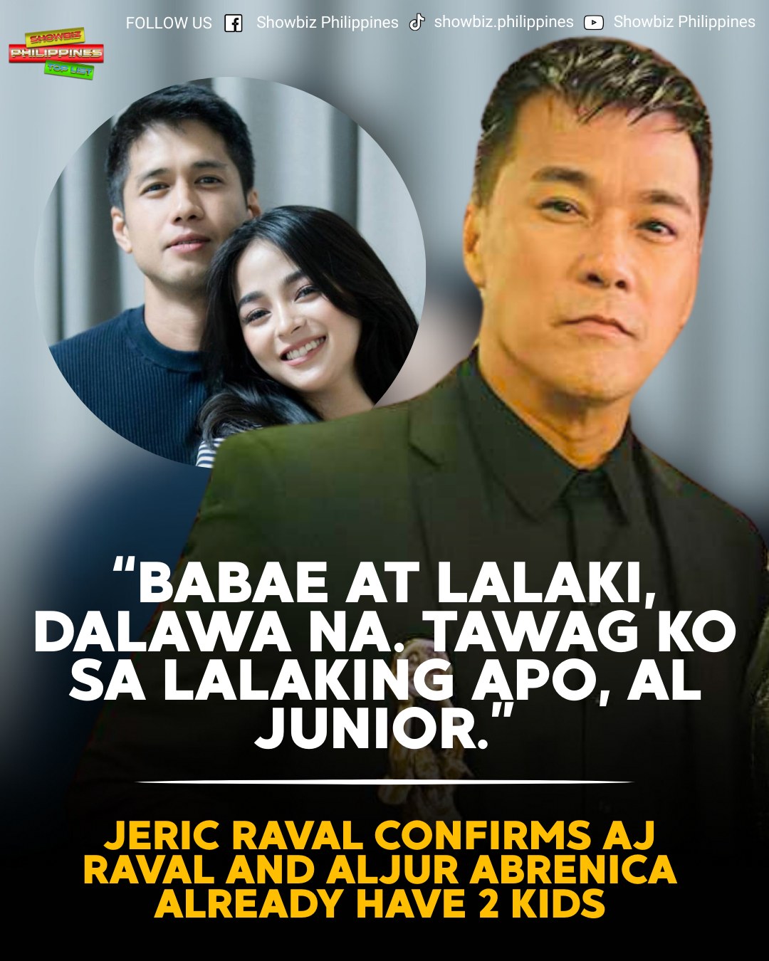 Showbiz - Jeric Raval confirms that his daughter, AJ Raval, and Aljur ...