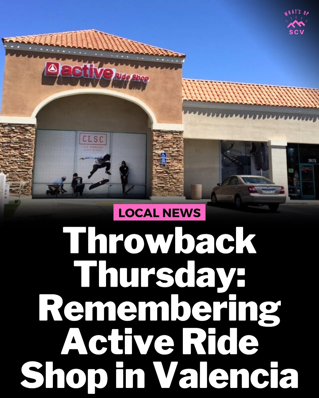 What's Up SCV - Who else misses Active Ride Shop in... | Facebook