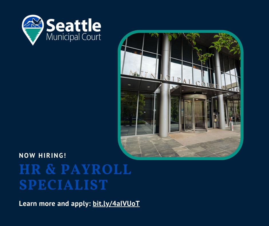 The court is hiring a HR &... - Seattle Municipal Court | Facebook