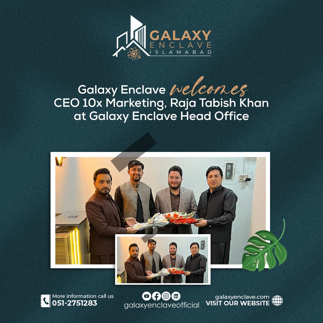 Galaxy Enclave - Galaxy Enclave Islamabad feels immense pleasure and ...