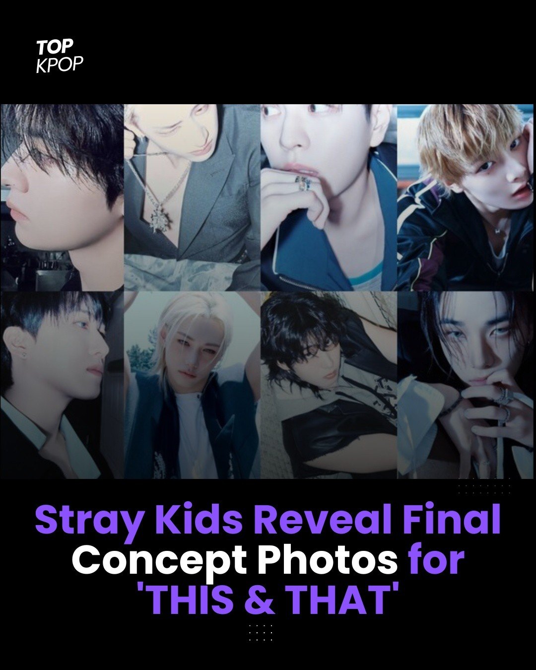 SKZ'S FINAL CONCEPT IS HERE #StrayKids (#스트레이키즈) unveiled
