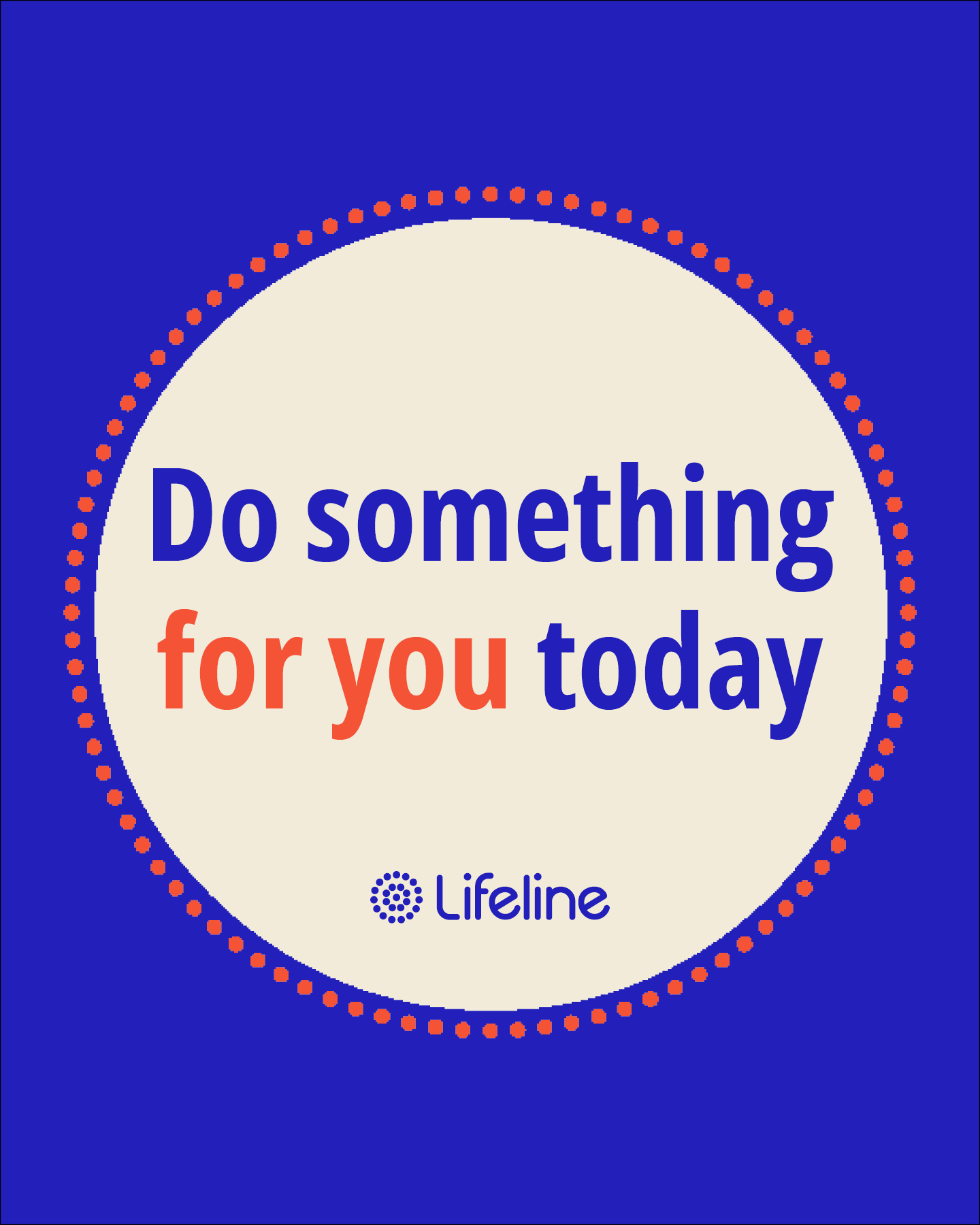 Lifeline - Take a moment to take care of yourself today. This can be ...