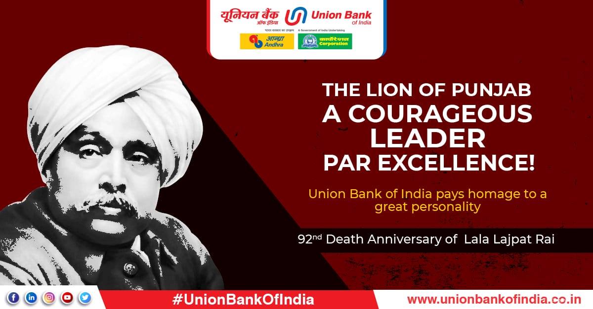 Lala Lajpat Rai also known as Lion... - Union Bank of India