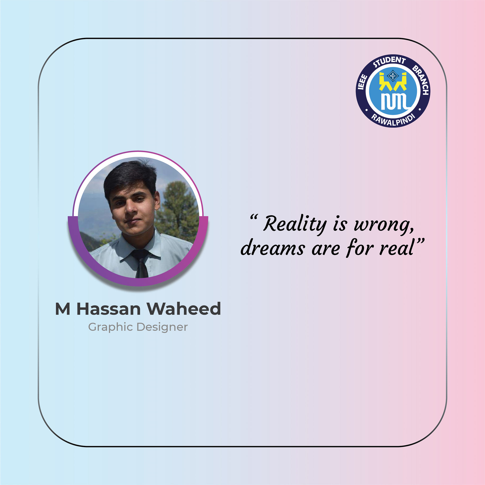 My name is Muhammad Hassan Waheed... - IEEE NUML Rawalpindi | Facebook