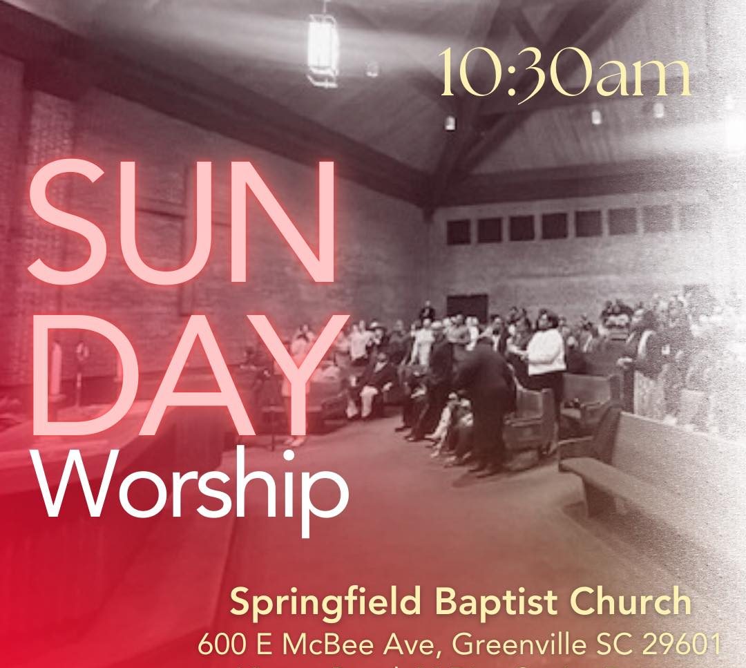 Springfield Baptist Church | Greenville SC