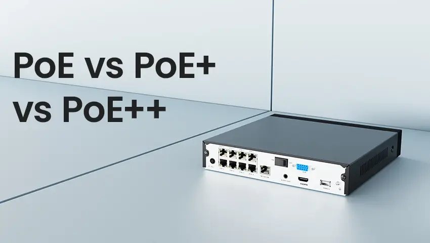 Zosi - PoE, PoE+, or PoE++? 🤔 Learn the key differences between these ...
