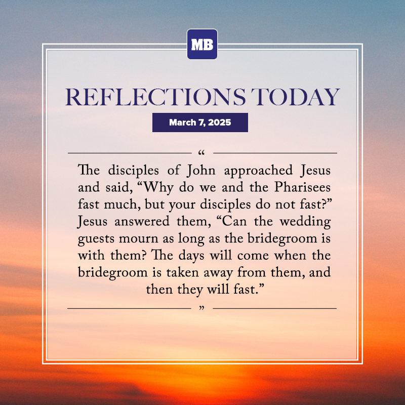 MANILA BULLETIN - REFLECTIONS TODAY, MARCH 7, 2025. | Facebook