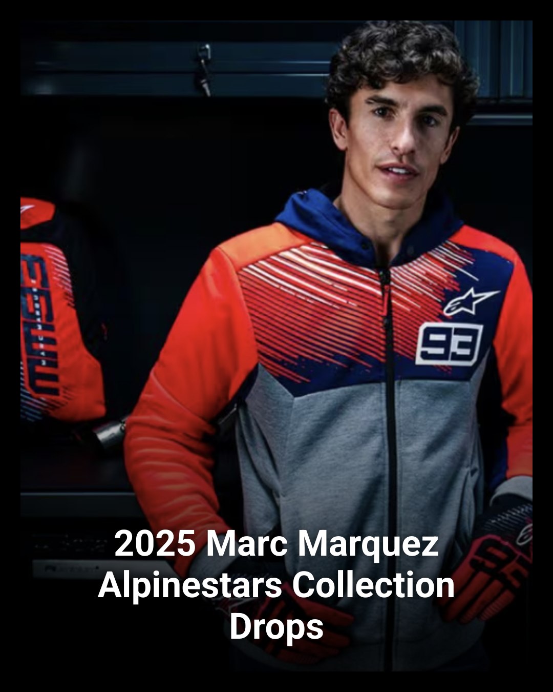 All-new Marc Márquez MM93 Collection has arrived 🔥😎 Jackets
