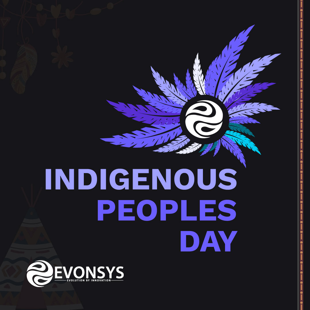 EvonSys - Today, we honor Indigenous Peoples Day—a time to...