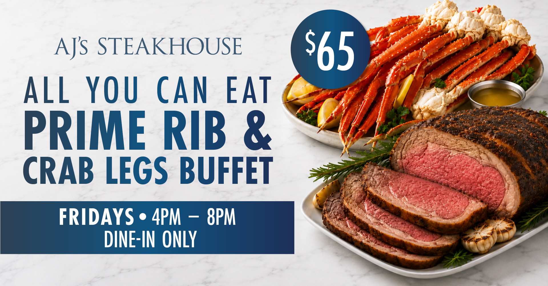 AJ's Steakhouse Prime Rib & Crab Legs Buffet — All-You-Can-Eat