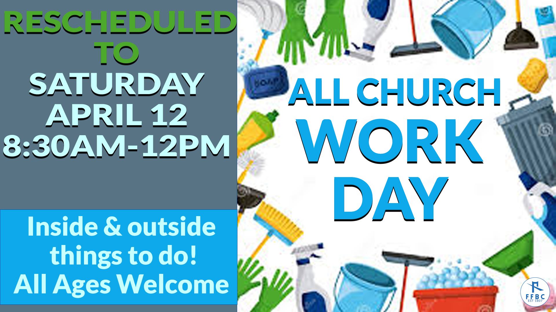 Fee - 🧹 All Church Work Day is TOMORROW! After our brief weather delay ...
