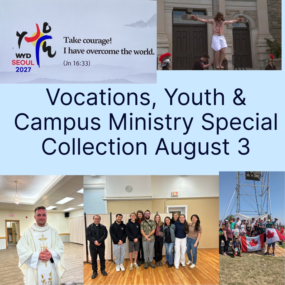 Peterborough - Special Collection – August 3 Vocations, Youth & Campus ...