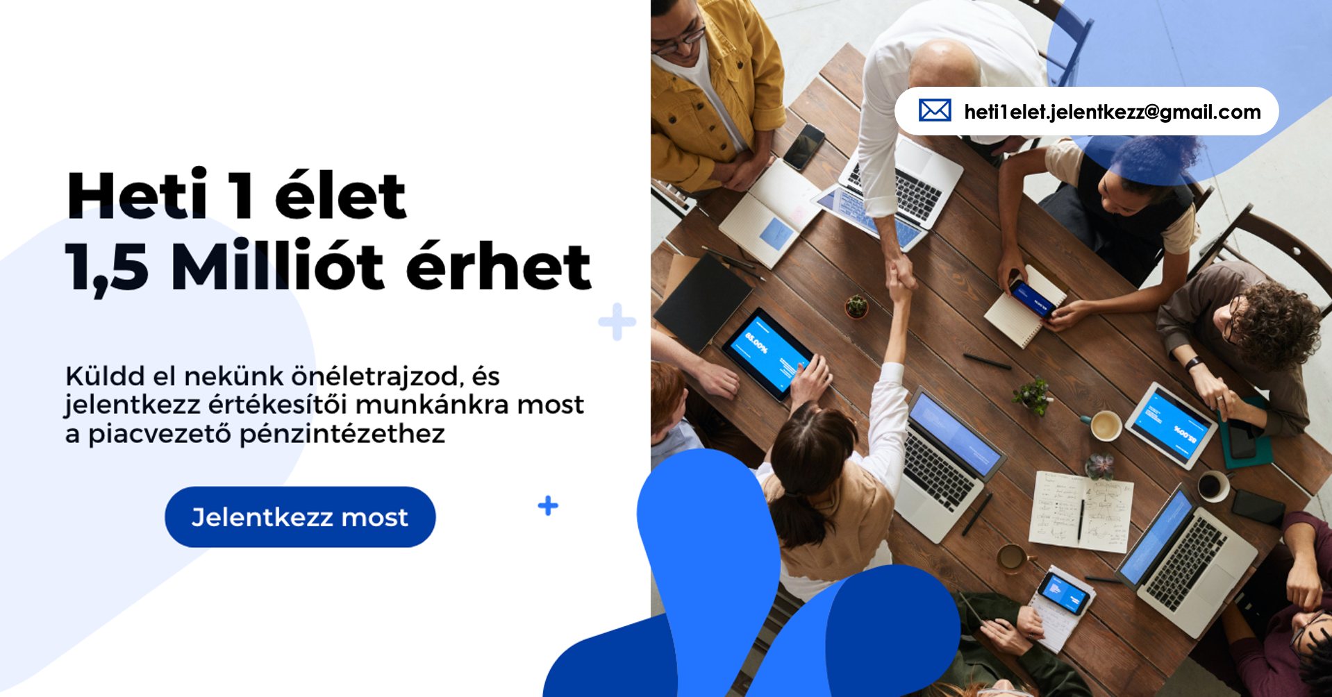 Heti 1 Élet 1,5 Milliót érhet