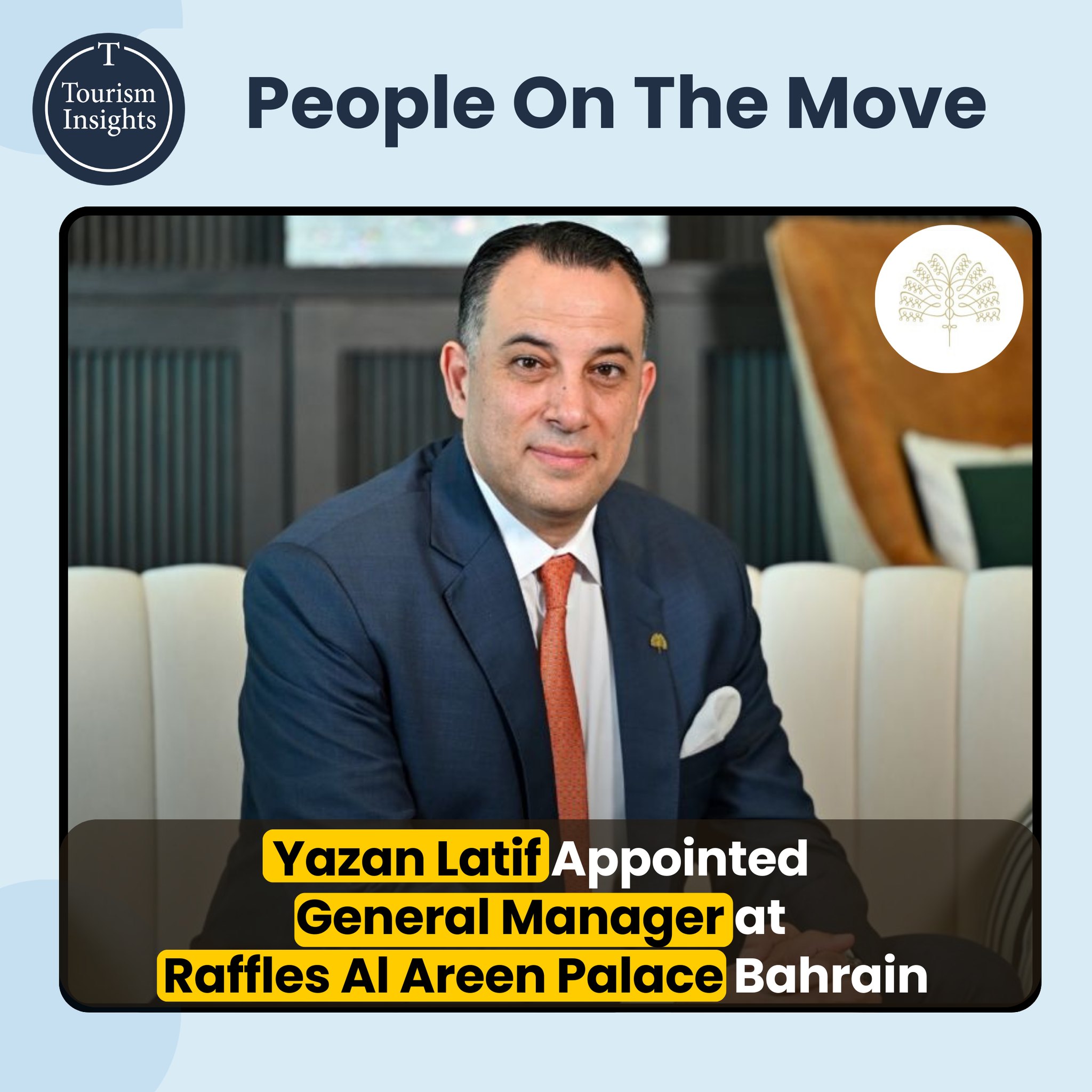 Tourism - People on the Move | Yazan Latif Appointed General Manager at ...