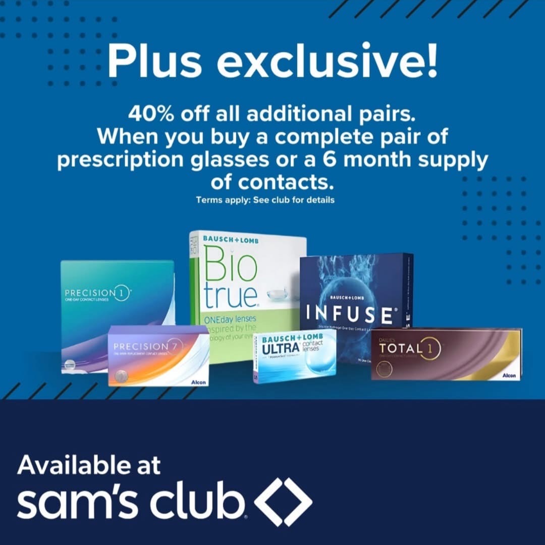 Sam's - Hey Plus Members! Purchase a 6 month supply or more of contacts ...
