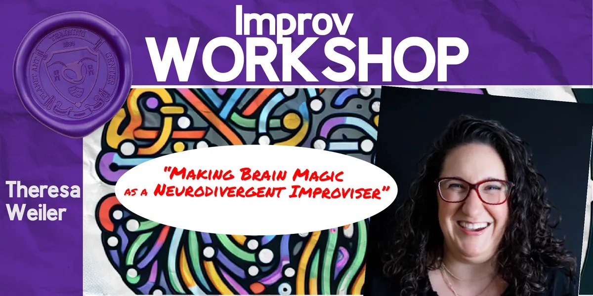 WORKSHOP: MAKING BRAIN MAGIC AS A NEURODIVERGENT IMPROVISER