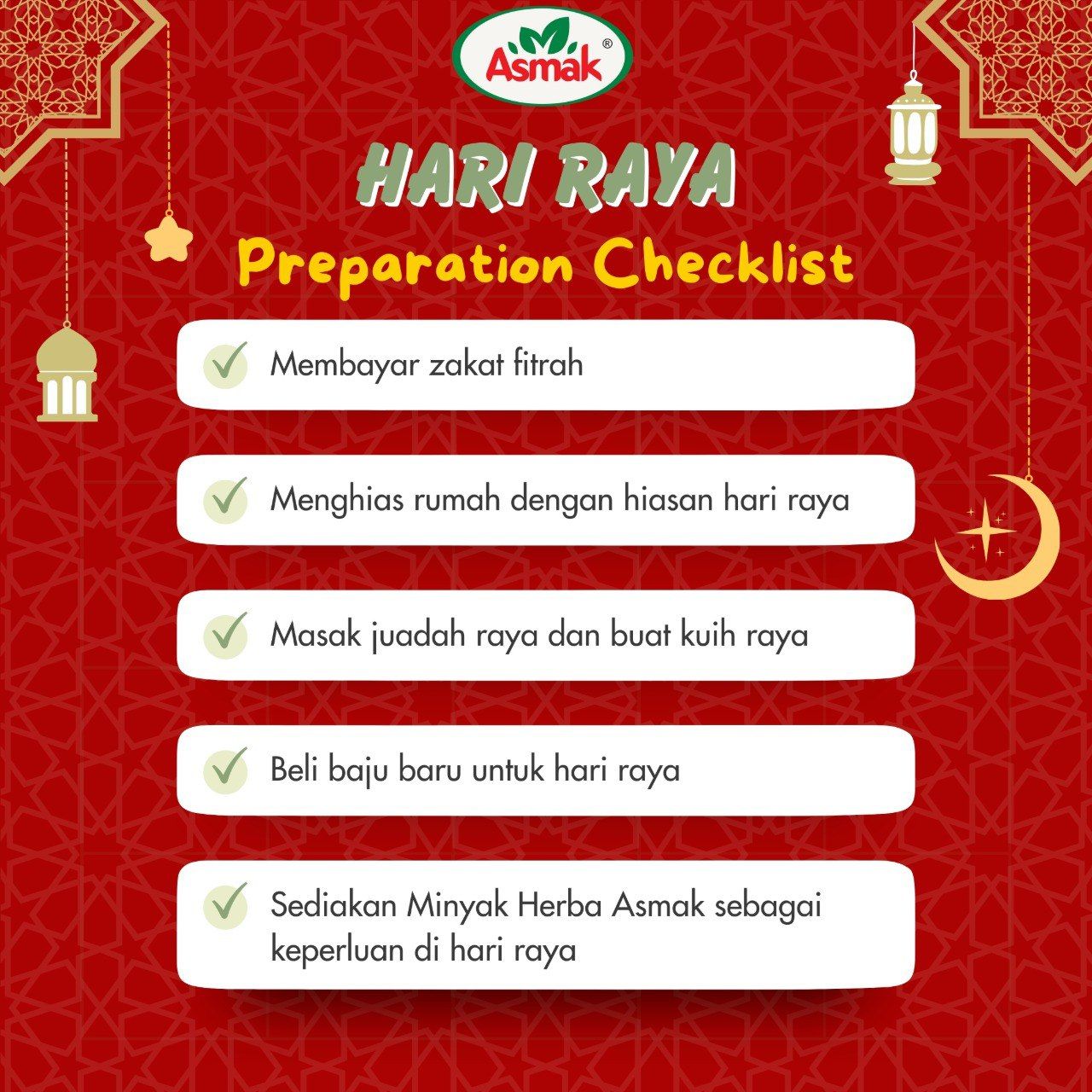 Asmak - Hari Raya preparation checklist 😍 | Facebook