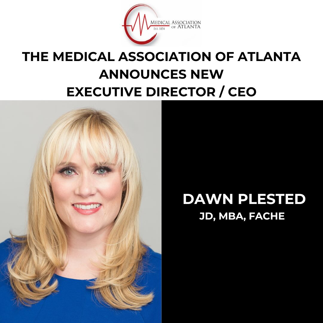 Medical Association of Atlanta - The MAA is excited to announce Dawn ...