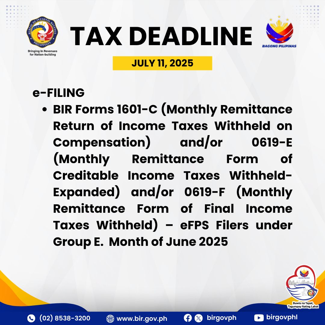 Bureau - BIR Tax Deadline July 11, 2025 Friday e-FILING BIR Forms 1601 ...