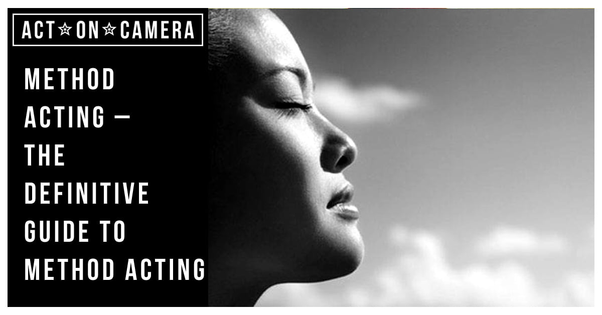 Act on Camera - METHOD ACTING EXERCISES – THE DEFINITIVE...