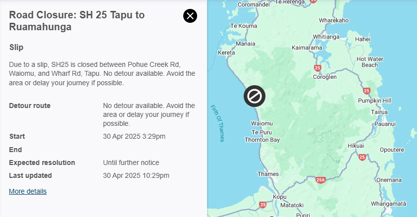 NZ - SH25 TAPU-RUAMAHUNGA - ROAD OPEN - 4:00PM, THU 01 MAY An earlier ...