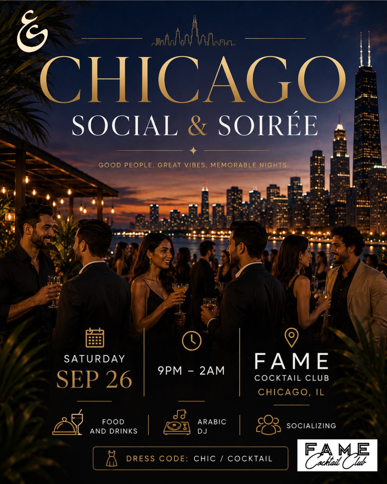 Chicago we are coming 🔥 Sep 26 at 9pm Dress to impress - Chic / Cocktail DJ, drinks, food, hookah available Networking, friendships, relationships Exclusive