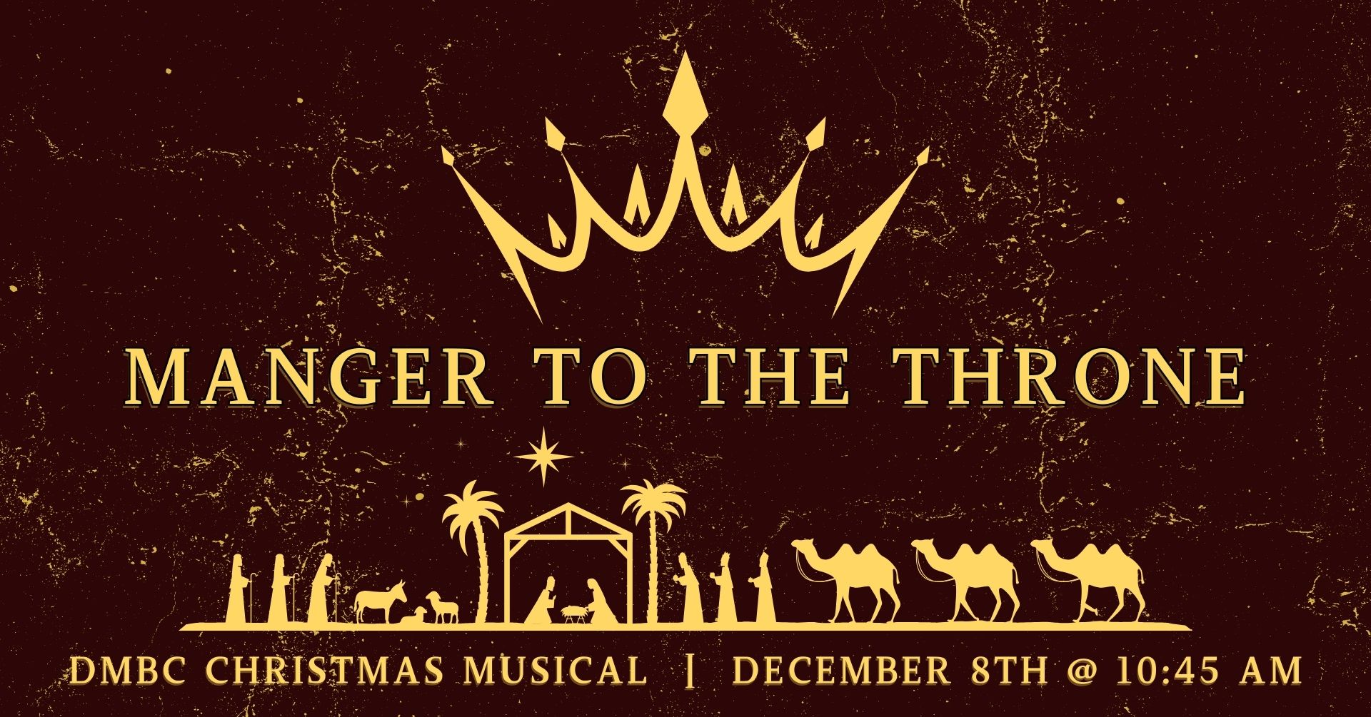 DMBC Christmas musical - Manger to the Throne