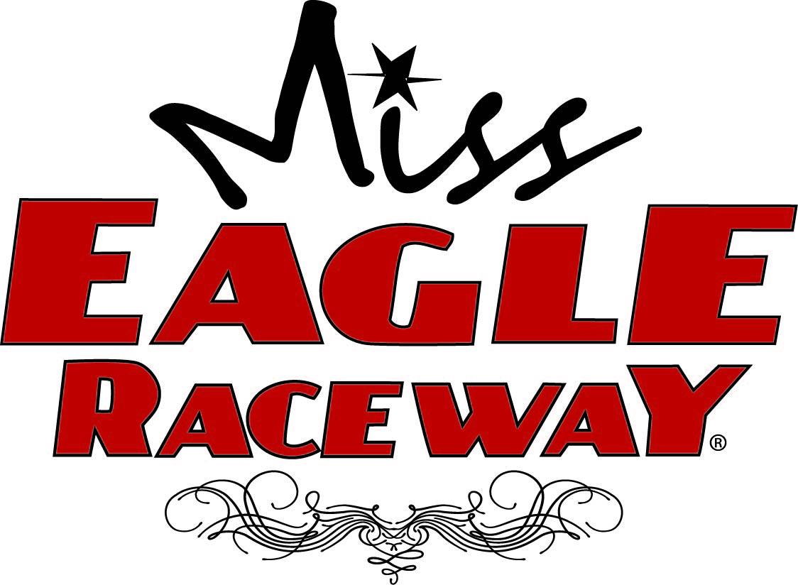 Eagle - We are now accepting Miss Eagle Raceway Applications for the ...