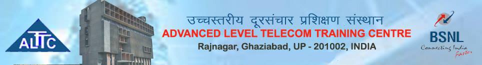 Advanced Level Telecom Training Center-ALTTC | Ghaziabad