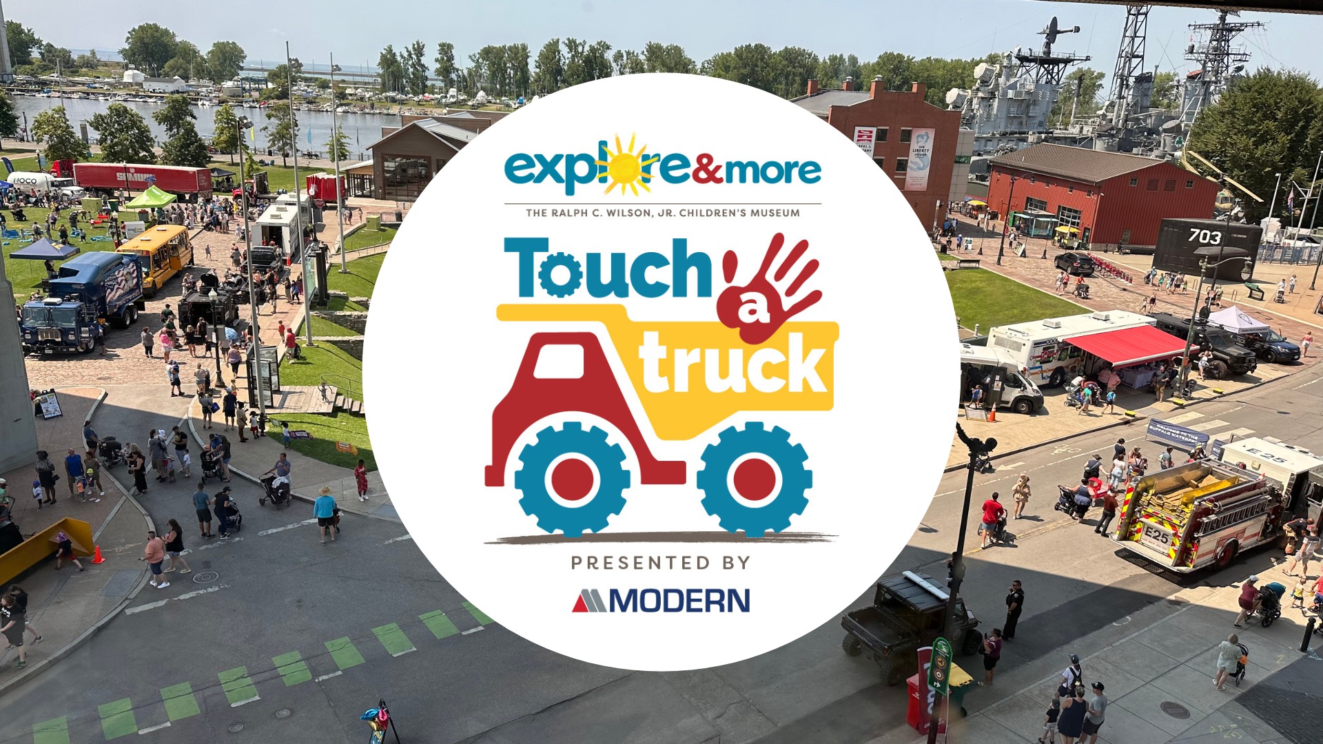 Explore & More's Touch A Truck at Canalside presented by Modern