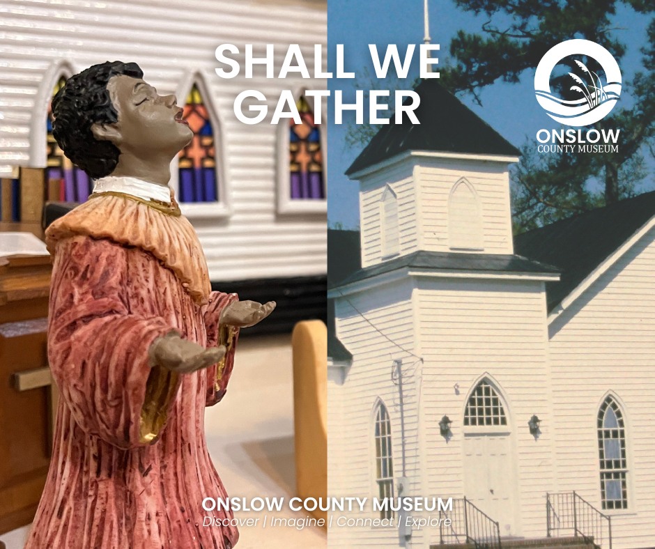 Onslow - As featured in Shall We Gather, our temporary exhibit on the ...