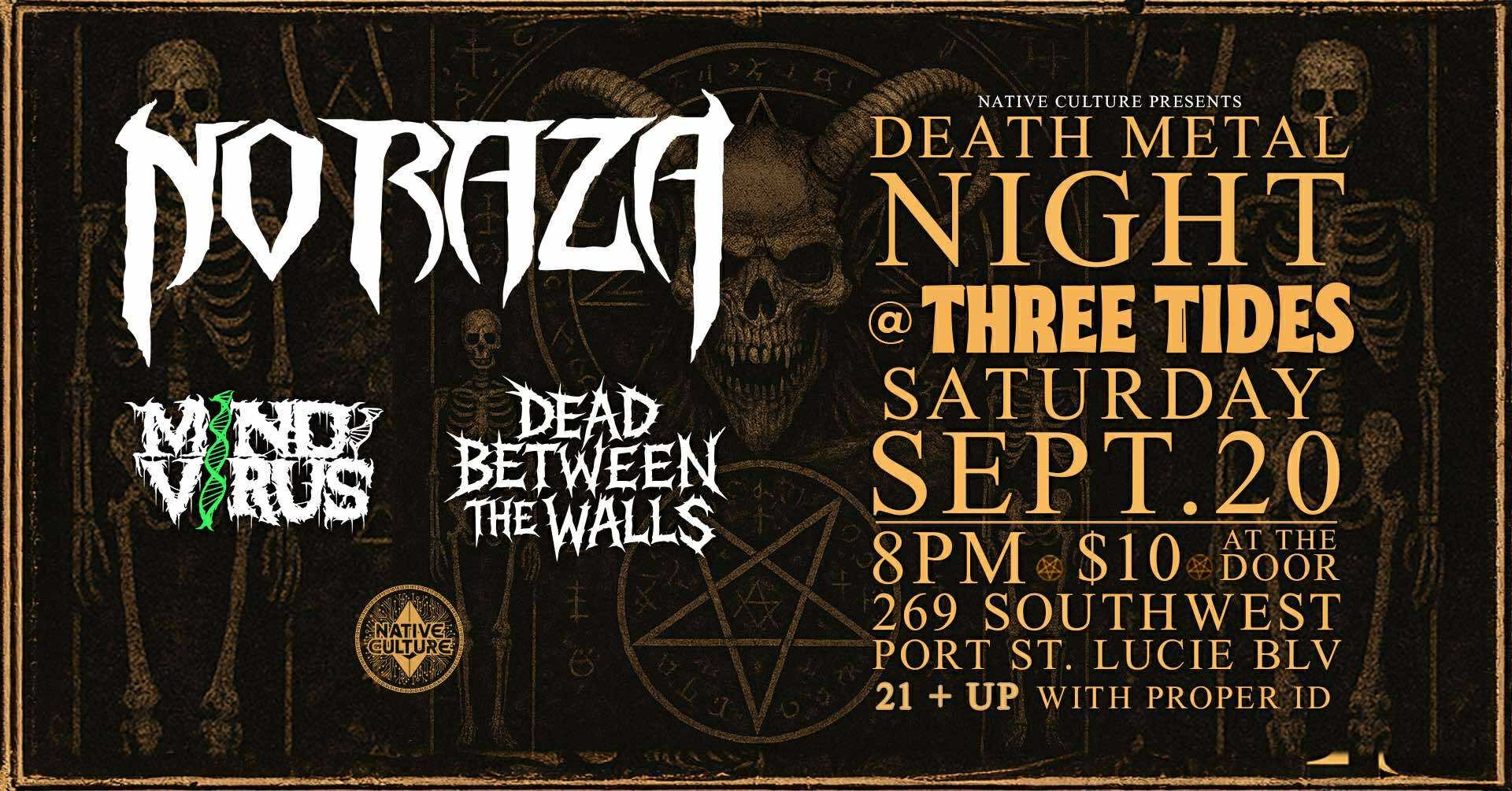TYRONA NORTH AMERICA TOUR: FT/ NO RAZA/MIND VIRUS/DEAD BETWEEN THE WALLS