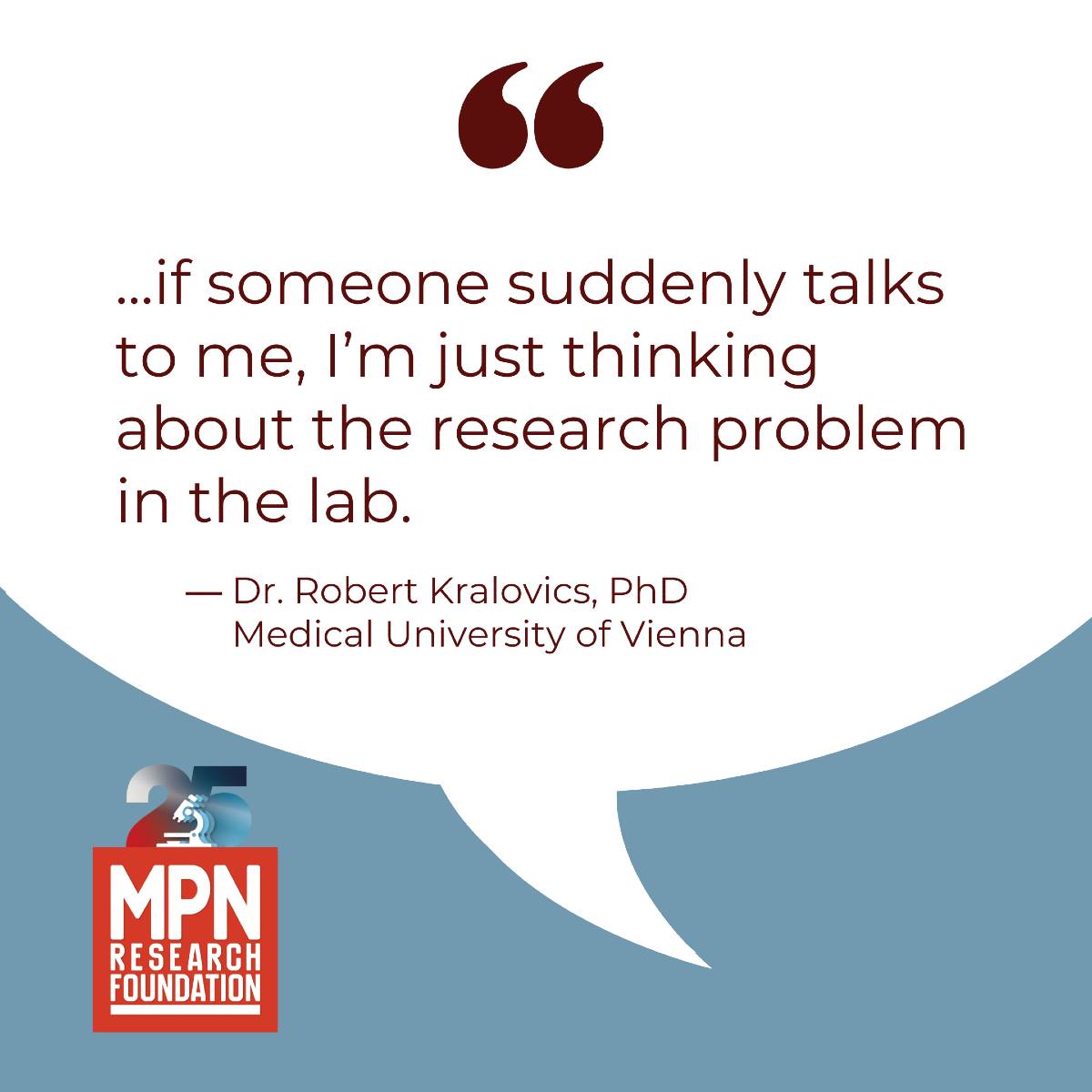 MPN - Dr. Kralovics' dedication has led to groundbreaking discoveries ...