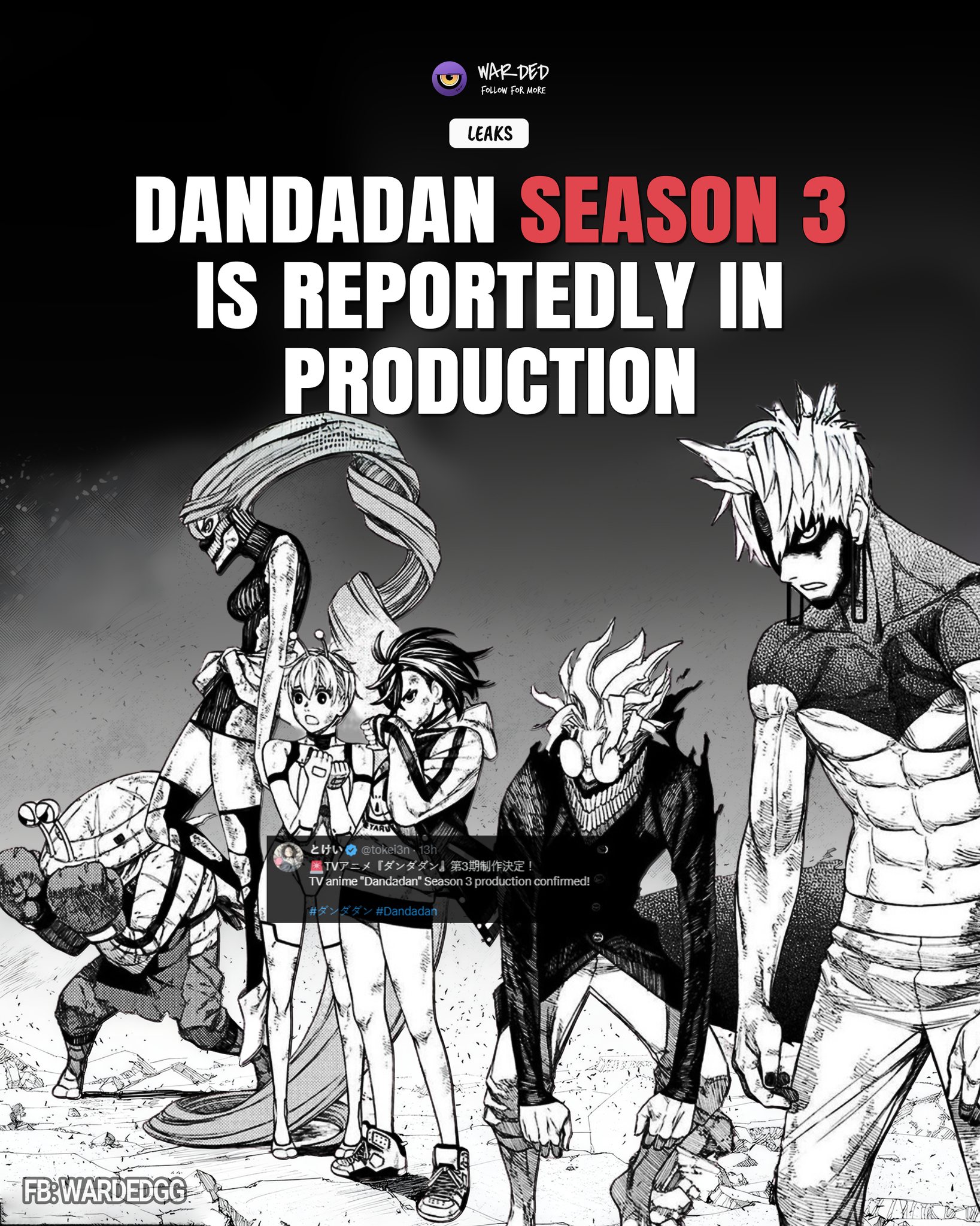 Warded - LEAK: According to a leaker, DanDaDan Season 3 production is ...