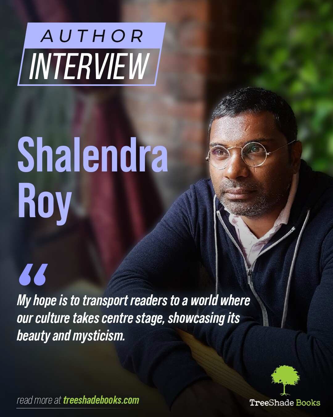 TreeShade - In conversation with Shalendra Roy the author of 'Disciple ...