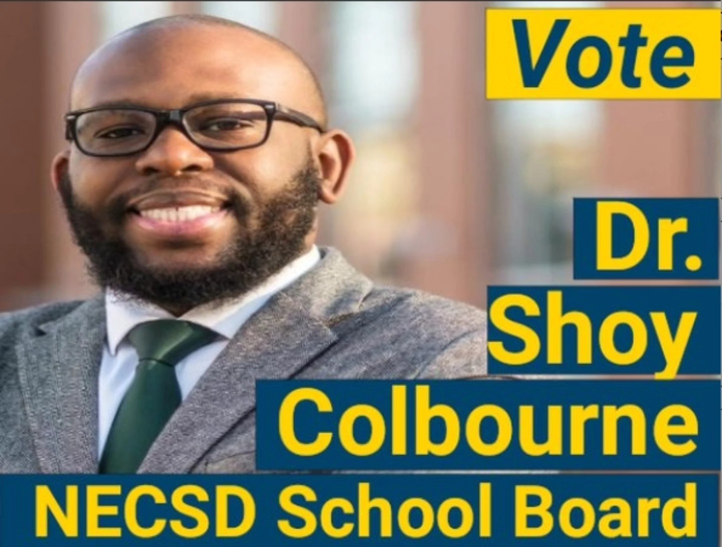 Elect Shoy Colbourne NECSD BOE