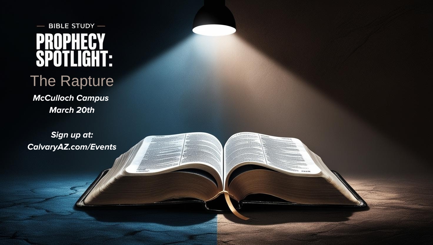 Calvary Baptist Church - 🚨 PROPHECY SPOTLIGHT: The Rapture 🚨 What does ...