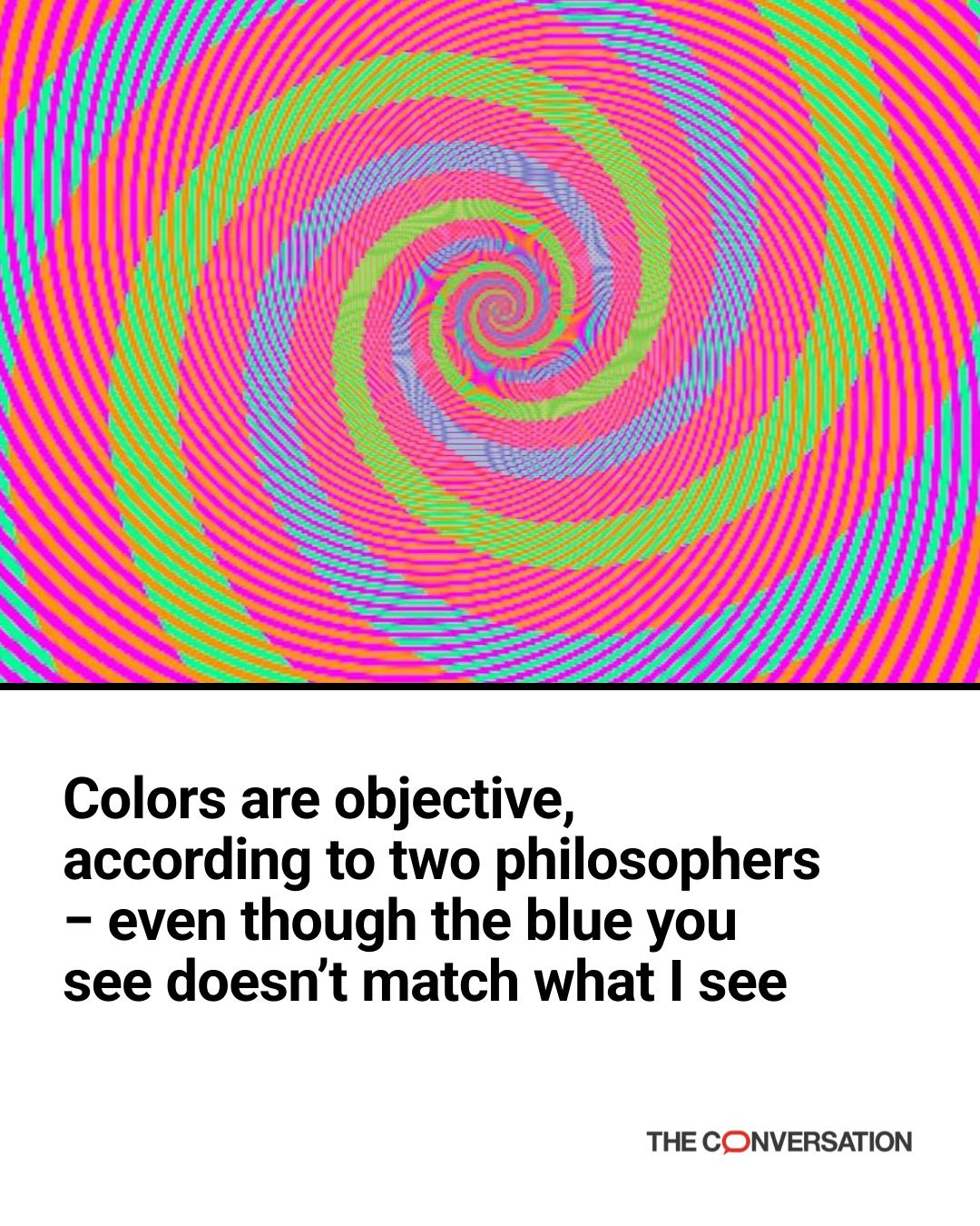 The Conversation - Is your green the same as mine? Probably not. But ...