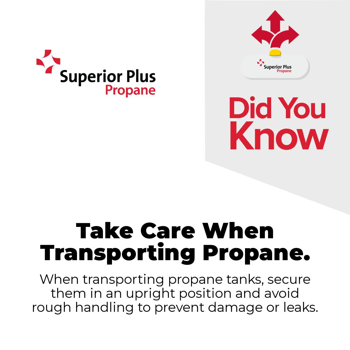 Did You Know? Take Care When... - Superior Plus Propane | Facebook