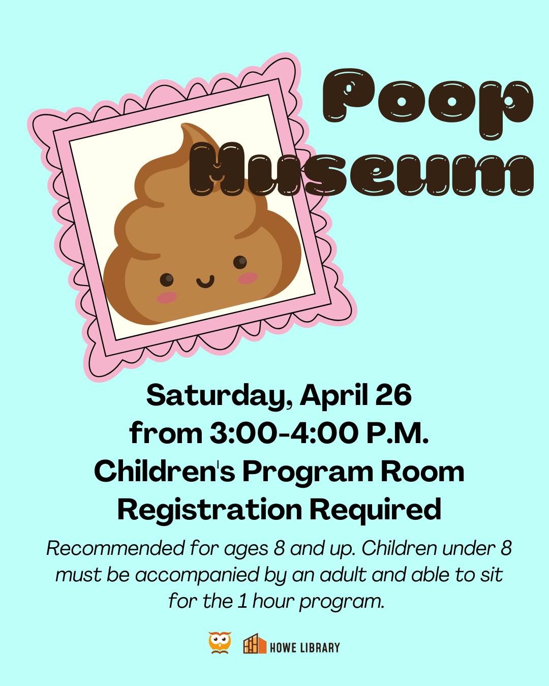 Howe Library - Learn, laugh and talk all about poop when... | Facebook